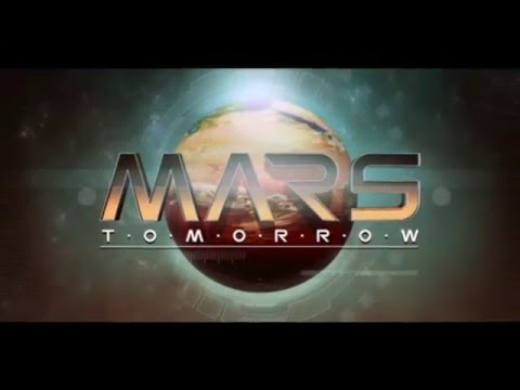 Mars Tomorrow - Short Trailer